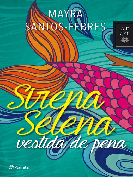 Title details for Sirena Selena vestida de pena by Mayra Santos-Febres - Wait list